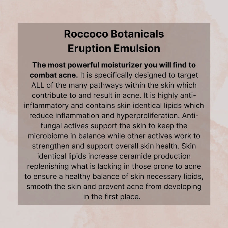 Roccoco Botanicals Eruption Emulsion