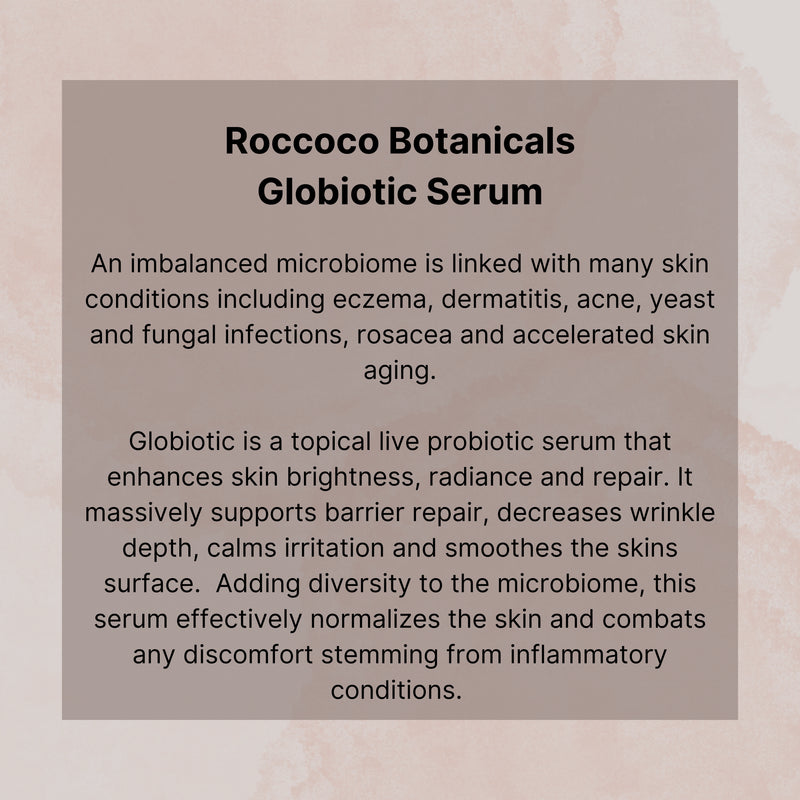 Roccoco Botanicals Globiotic Serum