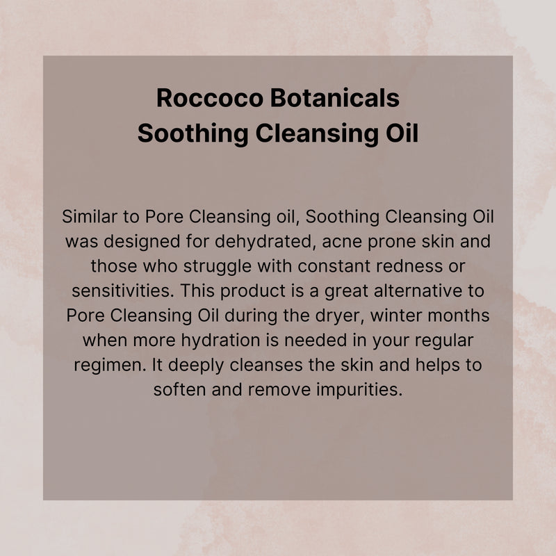 Roccoco Botanicals Soothing Cleansing Oil