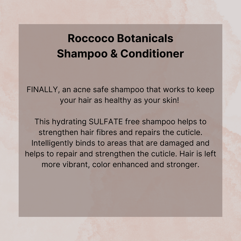 Roccoco Botanicals Keratin Strengthening Shampoo + Conditioner (sold separately)